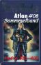 [Atlan Sammelband 08] • Atlan-Hefte 351-400